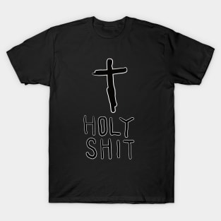 Holy Shit T-Shirt